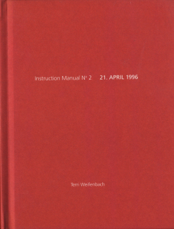Terri Weifenbach: Instruction Manual N.2 21.APRIL 1996