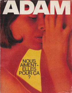 ADAM: La revue de l'homme 1962-1965 各号
