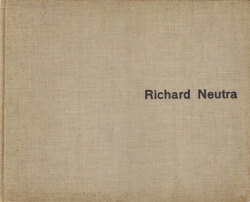 Richard Neutra Buildings and Projects 各巻